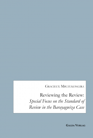 Reviewing the Review: Special Focus on the Standard of Review in the Barayagwiza Case (PDF)