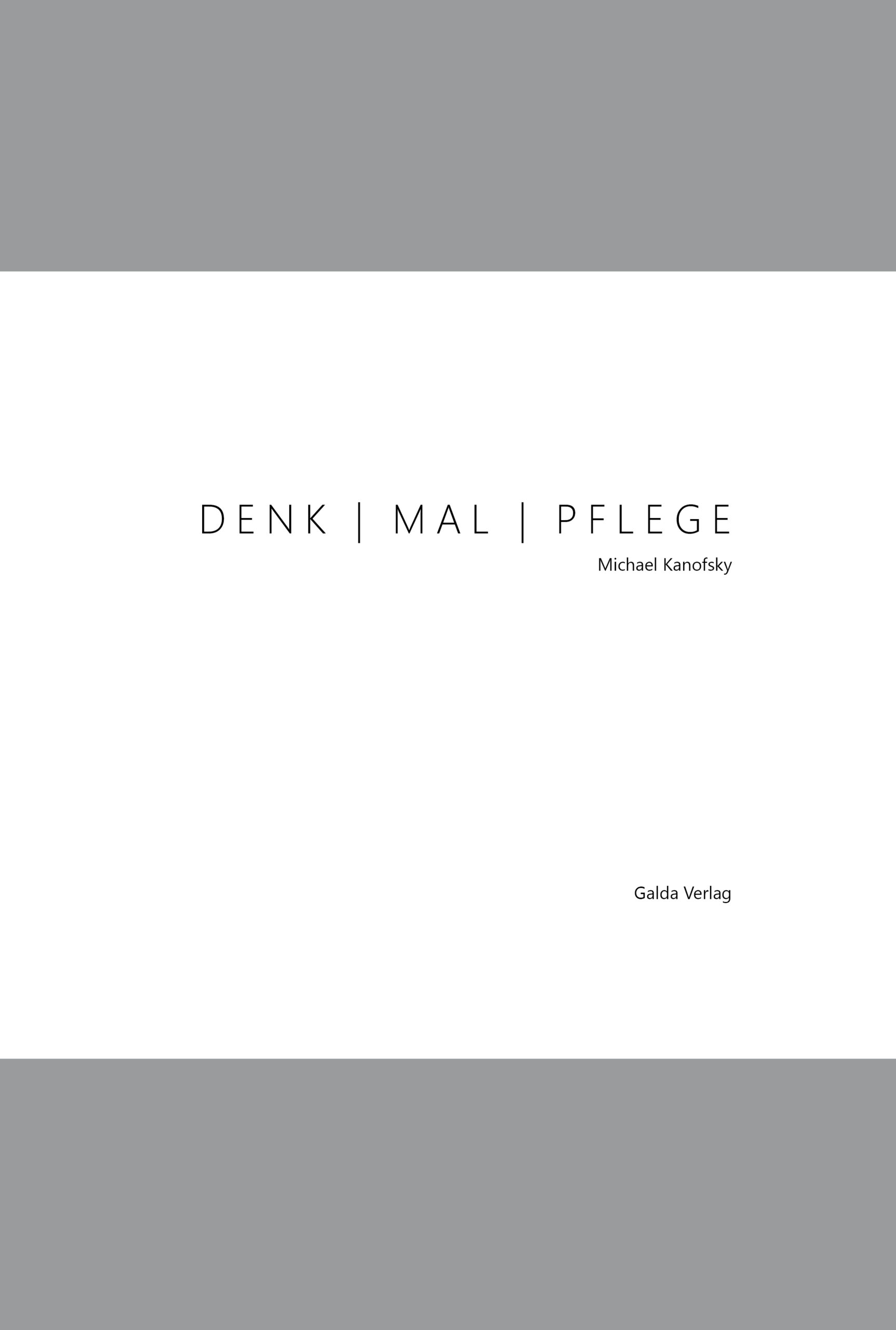 DENK | MAL | PFLEGE
