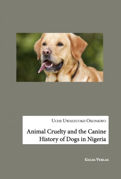 Cruelty and the Canine History of Dogs in Nigeria