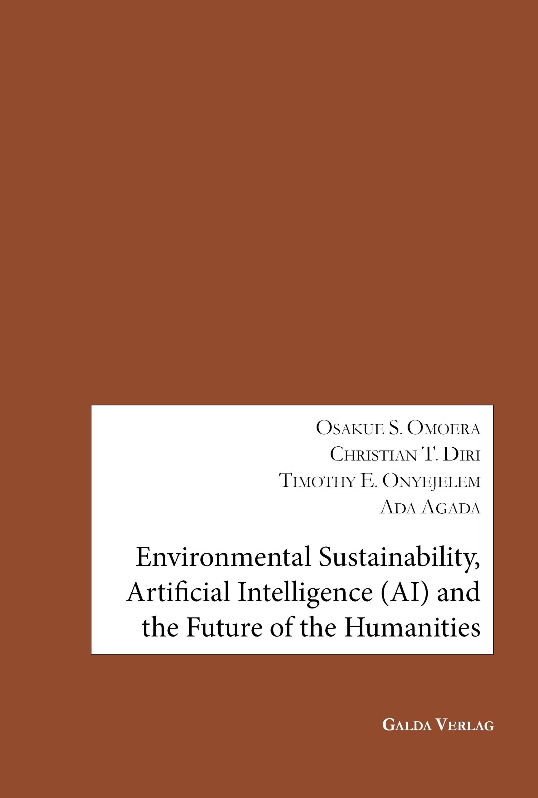 Environmental Sustainability, Artificial Intelligence (AI) and the Future of the Humanities